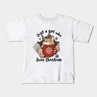 Just a Girl Who Loves Christmas Kids T-Shirt